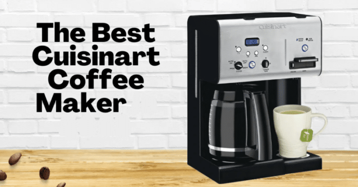 Best Cuisinart Coffee Maker 2024